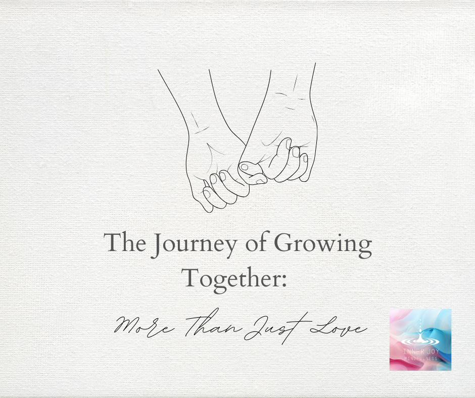 The Art of Growing Together: Finding a Partner Who Evolves With You